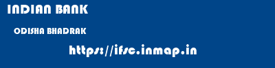 INDIAN BANK  ODISHA BHADRAK    ifsc code